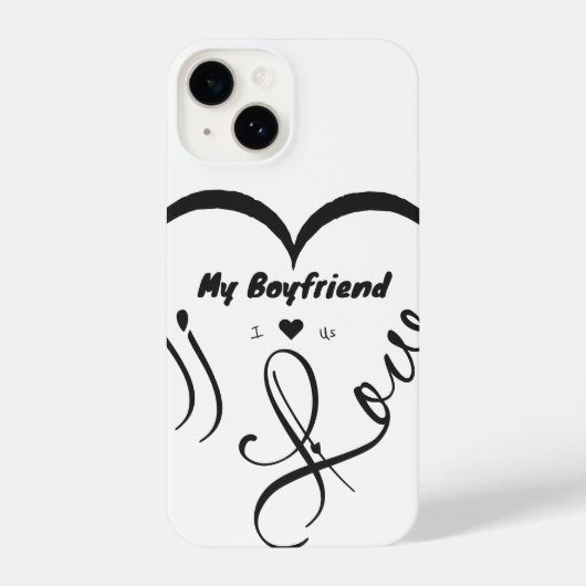 I Love My Boyfriend I ♥ Us iPhone Hülle (Rückseite)
