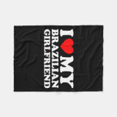 I Love My Brazilian Girlfriend  Fleecedecke (Vorderseite (Horizontal))