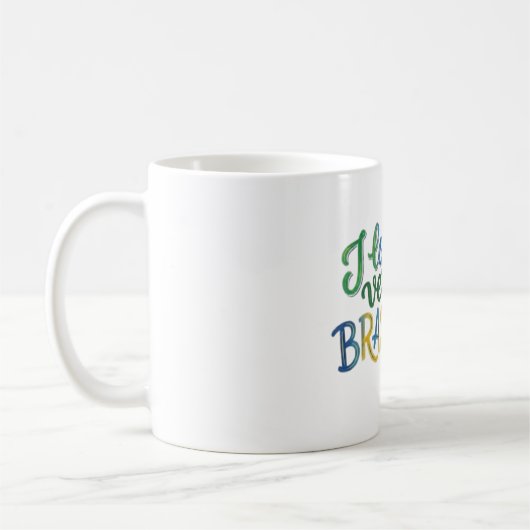 I Love My Brazilian Version Kaffeetasse (Links)