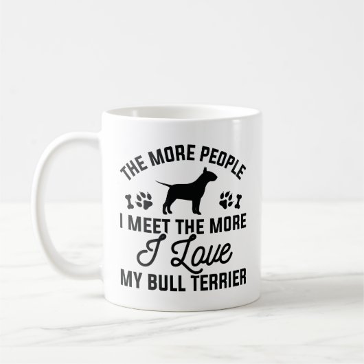 I Love My Bull Terrier Kaffeetasse (Links)