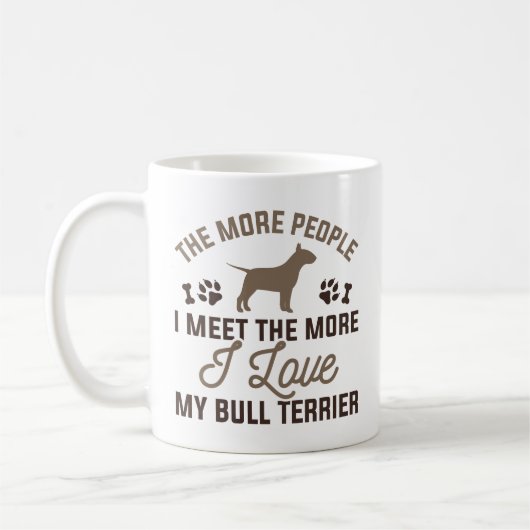 I Love My Bull Terrier Kaffeetasse (Links)