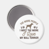 I Love My Bull Terrier Magnet (Vorderseite/Rückseite)
