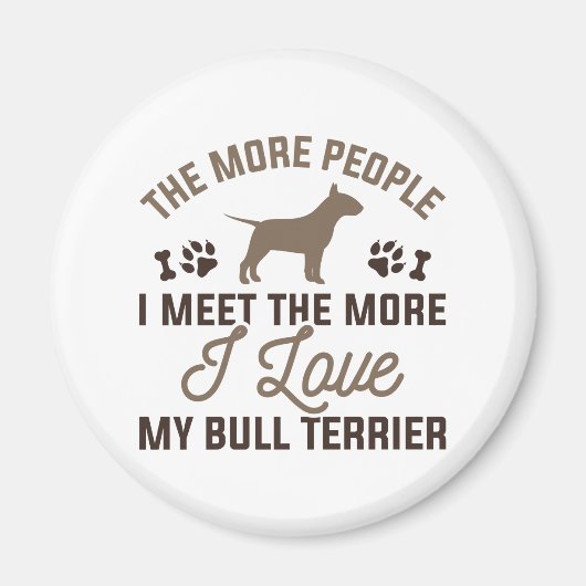 I Love My Bull Terrier Magnet (Vorne)