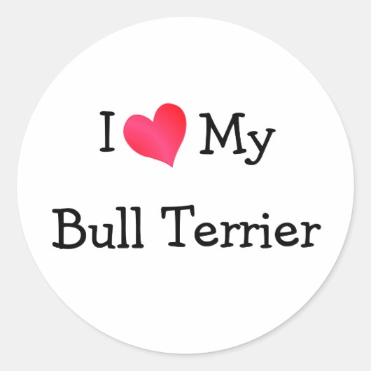 I Love My Bull Terrier Runder Aufkleber (Vorderseite)
