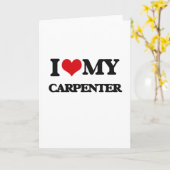 I love my Carpenter Karte (Gelbe Blume)