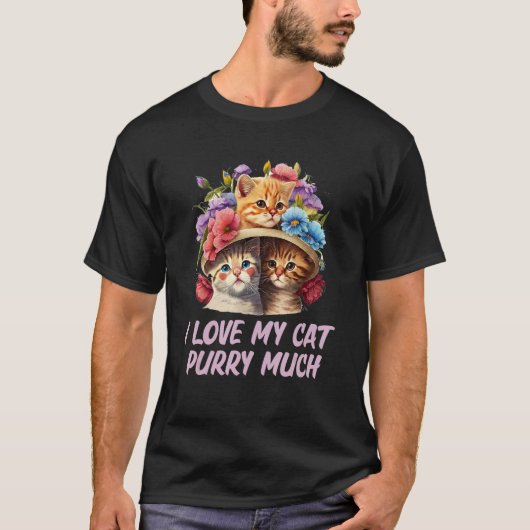 I Love My Cat Purry Much Cat  Dad Jokes Kitten T-Shirt (Vorderseite)