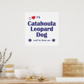 I Love My Catahoula Leopard Dog (Male Dog) Poster (Küche)