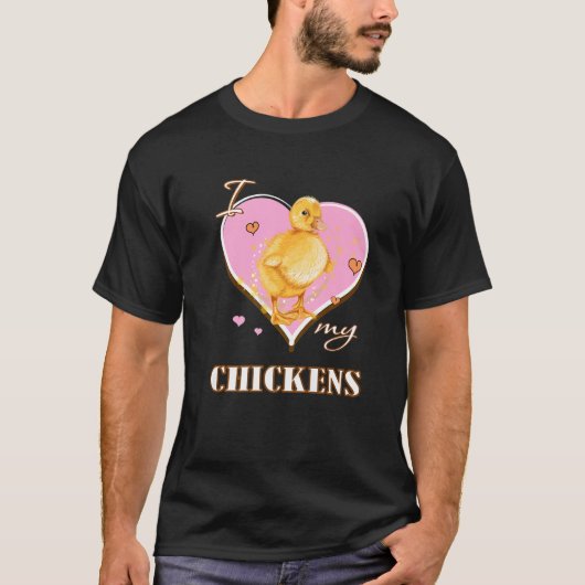 I Love My Chickens   fan T-Shirt (Vorderseite)
