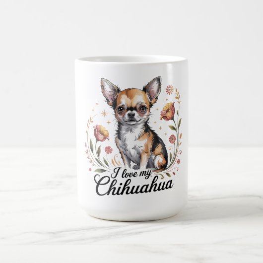 I love my chihuahua kaffeetasse (Mittel)