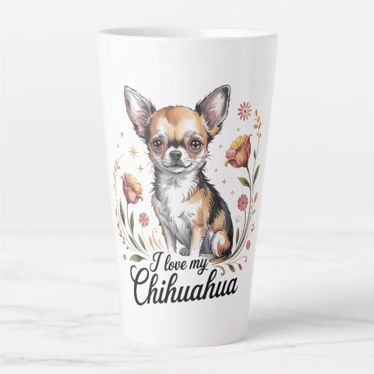 I love my chihuahua milchtasse (Vorderseite)