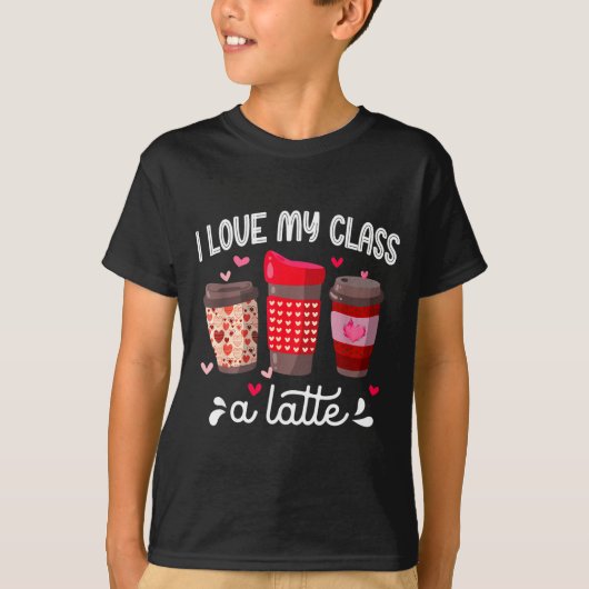 I Love My Cl A Latte Coffee Valentines Day Teacher T-Shirt (Vorderseite)