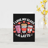 I Love My Cl A Latte Funny Valentines Day Teacher Karte (Gelbe Blume)