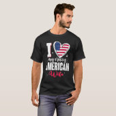 I Love My Crazy American Wife Cute USA Flag Heart T-Shirt (Vorne ganz)