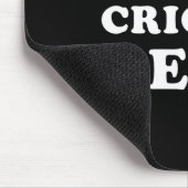 I Love My Cricket Team  Mousepad (Ecke)