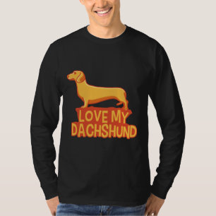 I Love My Dachshund Funny Wiener T-Shirt