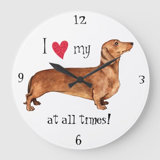 I love my Dachshund Große Wanduhr (Vorderseite)