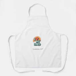 I Love My Dad Apron – Funny BBQ Gift Schürze