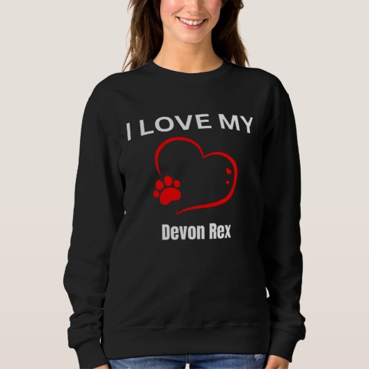 I love my devon rex breed cat Cat Sweatshirt (Vorderseite)