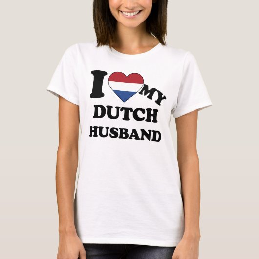 I love my Dutch Husband T-Shirt (Vorderseite)