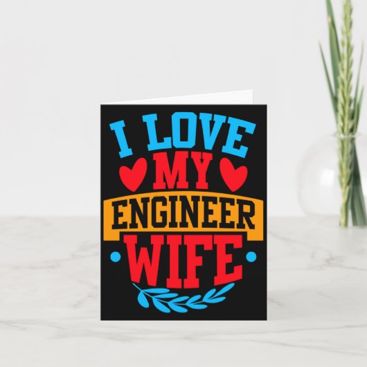 I Love My Engineer Wife I Love My Wife Couple Vale Karte (Vorderseite)