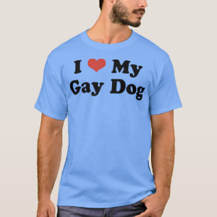 I Love My Gay Dog Heart Funny LGBT Pet Pride Proud T-Shirt