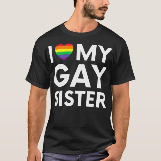 i love my gay sister pride flag hearts love lgbt T-Shirt (Vorderseite)