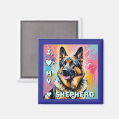 I love my German Shepherd Magnet (Vorderseite/Rückseite)
