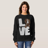 I Love My German Wirehaired Pointer Dog Sweatshirt (Vorne ganz)
