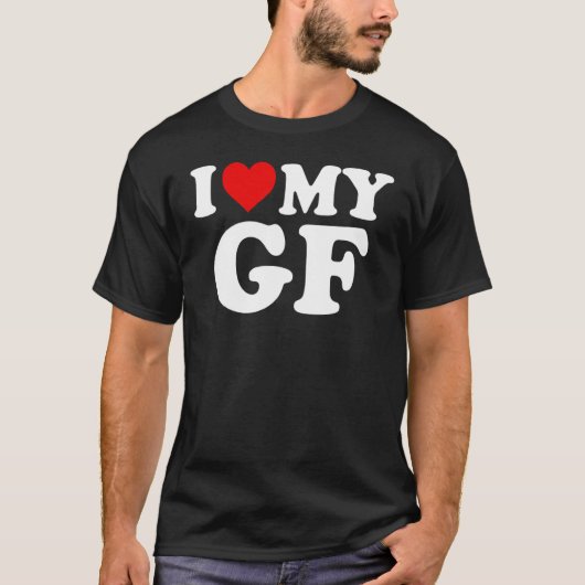 I Love My GF Girlfriend Red Heart Valentines Day G T-Shirt (Vorderseite)