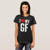 I Love My GF  I Heart My Girlfriend  GF T-Shirt (Vorne ganz)