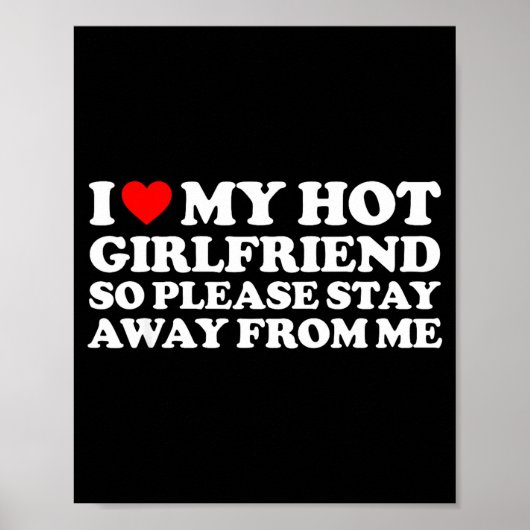 I Love My Gf Shirt I Love My Hot Girlfriend So Sta Poster (Vorne)