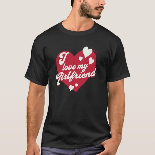 I love my Girlfriend Heart Partner T-Shirt (Vorderseite)