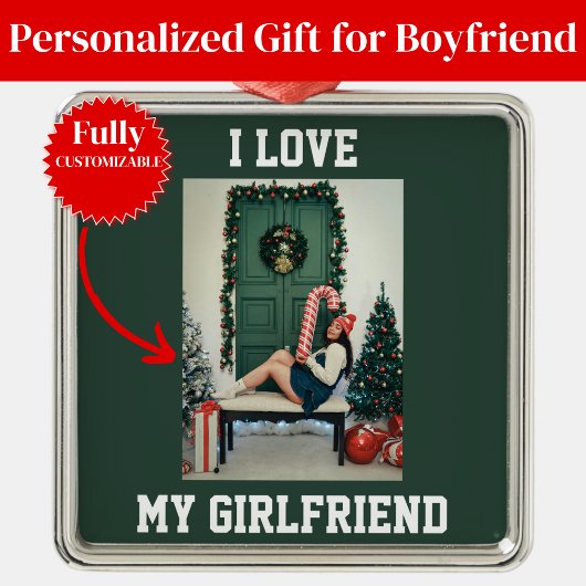 I Love My Girlfriend Photo Ornament Gift for BF