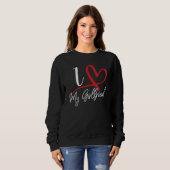 I Love My Girlfriend Red Heart Couples Valentines  Sweatshirt (Vorne ganz)