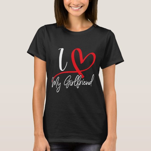 I Love My Girlfriend Red Heart Couples Valentines T-Shirt (Vorderseite)