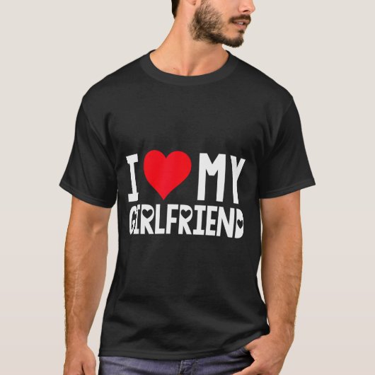 I Love My Girlfriend Shirt I Heart Girlfriend Love (Vorderseite)