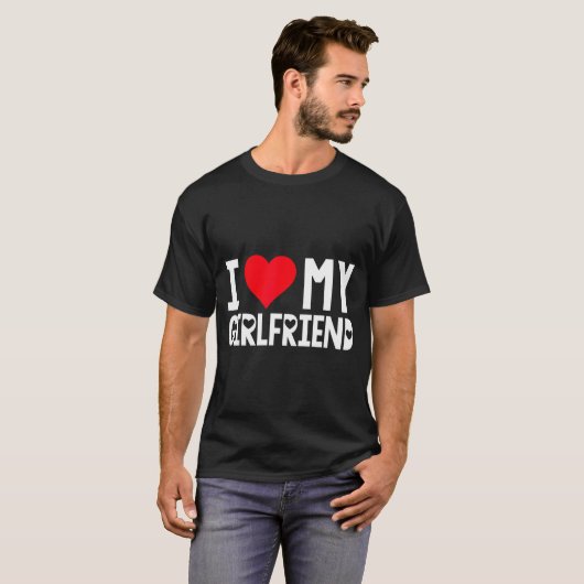 I Love My Girlfriend Shirt I Heart Girlfriend Love (Vorne ganz)