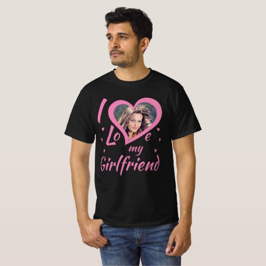 I Love my Girlfriend - T-Shirt personalisierbar (Vorne ganz)