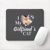 I Love My Girlfriends Cat Photo Mousepad (Mit Mouse)