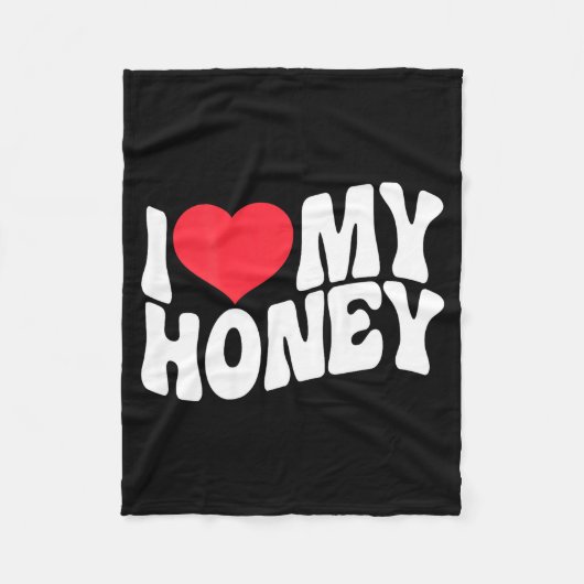 I Love My Honey Funny Says In Love (back Print) Fleecedecke (Vorderseite)