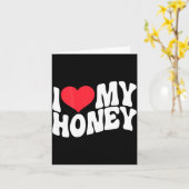 I Love My Honey Funny Says In Love (back Print) Karte (Gelbe Blume)