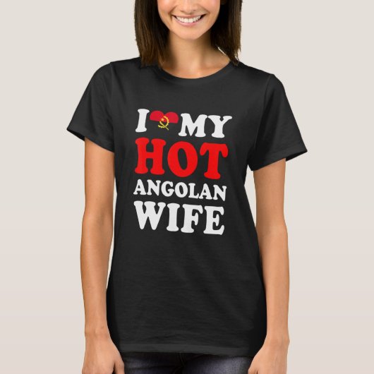 I love My Hot Angolan Wife Funny Husband Gift T-Shirt (Vorderseite)