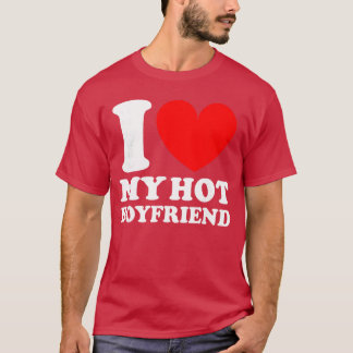 I Love My Hot Boyfriend vintage T-Shirt