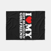 I Love My Hot Brazilian Girlfriend Fleecedecke (Vorderseite (Horizontal))