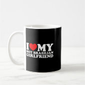 I Love My Hot Brazilian Girlfriend Kaffeetasse (Links)