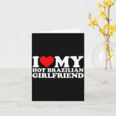 I Love My Hot Brazilian Girlfriend  Karte (Gelbe Blume)