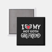 I Love My Hot Goth Gf Skeleton Hand Heart Valentin Magnet (Vorderseite/Rückseite)