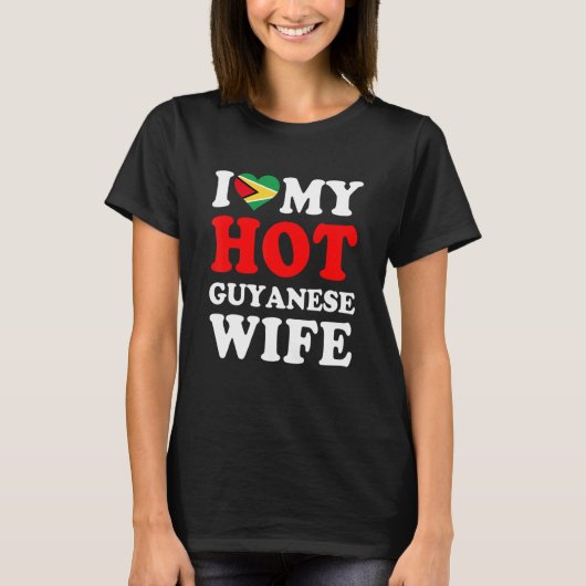 I love My Hot Guyanese Wife Funny Husband Gift T-Shirt (Vorderseite)