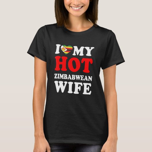 I love My Hot Zimbabwean Wife Funny Husband Gift T-Shirt (Vorderseite)
