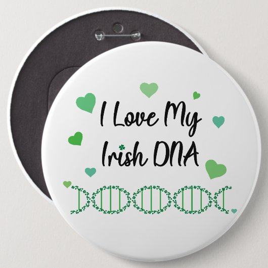 I Love My Irish DNA Shamrock Button                (Vorne & Hinten)